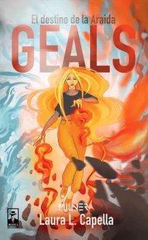GEALS 01. EL DESTINO DE LA ARADIA | 9788412555561 | CAPELLA, LAURA L.