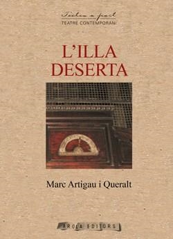 ILLA DESERTA, L´ | 9788412704426 | ARTIGAU I QUERALT, MARC