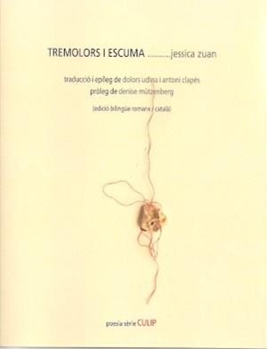 TREMOLORS I ESCUMA | 9788481280456 | ZUAN, JESSICA