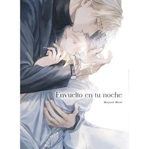 ENVUELTO EN TU NOCHE | 9788419610423 | MORI, MOYORI