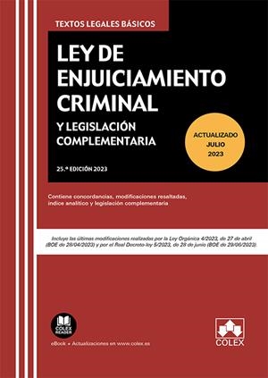 LEY DE ENJUICIAMIENTO CRIMINAL Y LEGISLACIÓN COMPLEMENTARIA (ED. JUNIO 2023) | 9788411940269