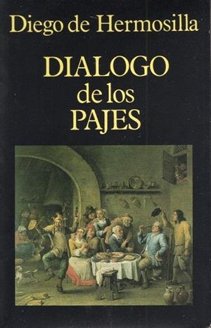 DIALOGO DE LOS PAJES | 9788478130351 | DE HERMOSILLA, DIEGO
