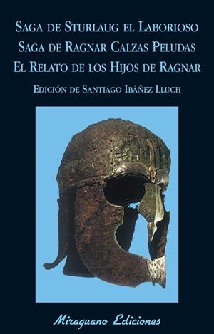 SAGA DE STURLAUG EL LABORIOSO. SAGA DE RAGNAR CALZAS PELUDAS | 9788478134151 | ANÓNIMO
