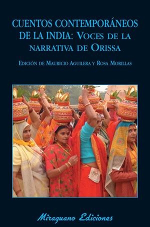 CUENTOS CONTEMPORÁNEOS DE LA INDIA : VOCES DE LA NARRATIVA DE ORISSA | 9788478133390 | SENÁPATI, FAKIR MOHAN