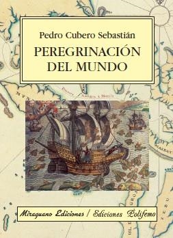 PEREGRINACIÓN DEL MUNDO | 9788478133208 | CUBERO SEBASTIAN, PEDRO