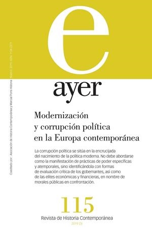 REVISTA AYER 115 : MODERNIZACIÓN Y CORRUPCIÓN POLÍTICA EN LA EUROPA CONTEMPORÁNEA | 9788416662975 | RUBÍ CASALS, GEMMA