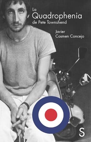 QUADROPHENIA DE PETE TOWNSHEND, LA | 9788477379928 | COSMEN CONCEJO, JAVIER