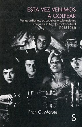 ESTA VEZ VENIMOS A GOLPEAR | 9788419661210 | MATUTE, FRAN G.