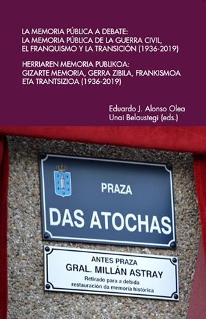MEMORIA PÚBLICA A DEBATE, LA | 9788418388941 | ALONSO OLEA, EDUARDO J.