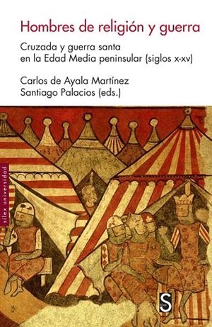 HOMBRES DE RELIGIÓN Y GUERRA | 9788477375494 | DE AYALA MARTÍNEZ, CARLOS