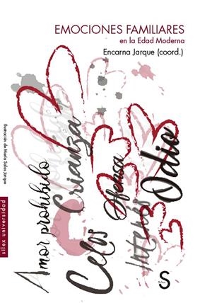 EMOCIONES FAMILIARES EN LA EDAD MODERNA | 9788418388057 | JARQUE MARTÍNEZ, ENCARNA