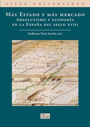 MÁS ESTADO Y MÁS MERCADO | 9788477374374 | PÉREZ SARRIÓN, GUILLLERMO