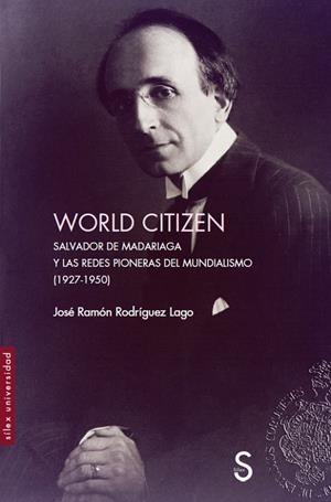 WORLD CITIZEN | 9788418388965 | RODRÍGUEZ LAGO, JOSÉ RAMÓN