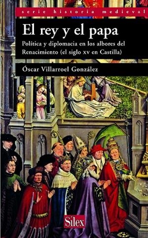 REY Y EL PAPA, EL | 9788477372288 | VILLARROEL GONZÁLEZ, ÓSCAR