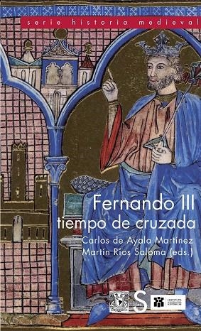 FERNANDO III, TIEMPO DE CRUZADA | 9788477377252 | DE AYALA MARTÍNEZ, CARLOS