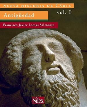 NUEVA HISTORIA DE CÁDIZ VOL I. ANTIGÜEDAD | 9788477374329 | LOMAS SALMONTE, FRANCISCO JAVIER