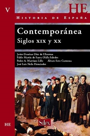 HISTORIA DE ESPAÑA 5. CONTEMPORÁNEA | 9788477371786 | NEILA HERNANDEZ, JOSE LUIS