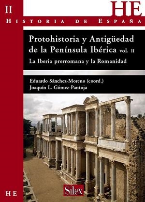 PROTOHISTORIA Y ANTIGÜEDAD DE LA PENÍNSULA IBÉRICA VOL. 2 | 9788477371823 | SÁNCHEZ-MORENO, EDUARDO / GÓMEZ PANT,  JOAQUÍN L.
