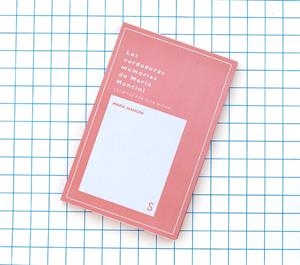 VERDADERAS MEMORIAS DE MARÍA MANCINI, ESCRITAS POR ELLA MISMA, LAS / LOS REYES CORNUDOS Y LAS REINAS LIVIANAS | 9788477378983 | PEDRO, DON