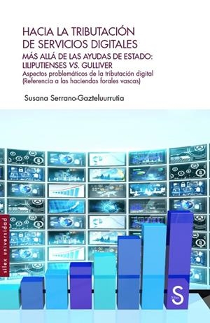 HACIA LA TRIBUTACIÓN DE SERVICIOS DIGITALES | 9788419077028 | SERRANO-GAZTELUURRUTIA, SUSANA
