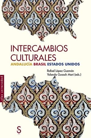 INTERCAMBIOS CULTURALES | 9788418388040 | LOPEZ GUZMAN, RAFAEL