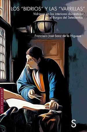 BIDRIOS Y LAS VARILLAS, LOS | 9788418388118 | SANZ DE LA HIGUERA, FRANCISCO JOSÉ