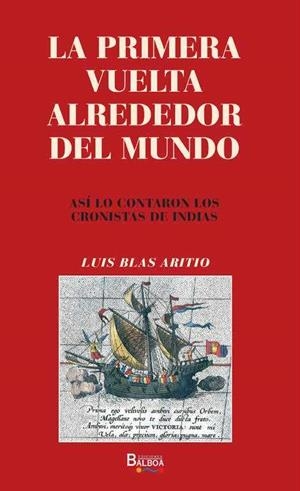 PRIMERA VUELTA ALREDEDOR DEL MUNDO, LA | 9789962667261 | BLAS ARITIO, LUIS