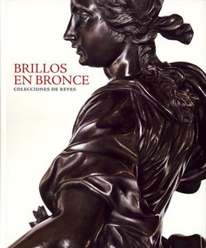 BRILLOS EN BRONCE : COLECCIONES DE REYES | 9788471204318 | COPPEL, ROSARIO