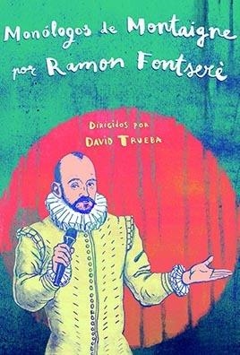 MONÓLOGOS DE MONTAIGNE (DVD) | 8437011905093 | TRUEBA, DAVID