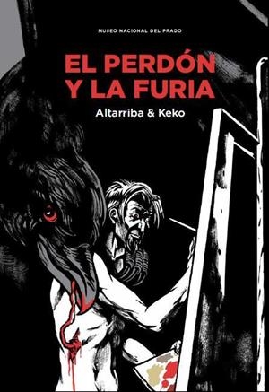 PERDÓN Y LA FURIA, EL | 9788484803331 | ALTARRIBA, ANTONIO