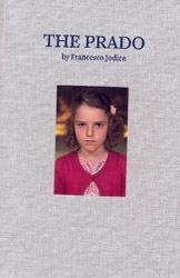 PRADO BY FRANCESCO JODICE, THE | 9788484802419 | JODICE, F.