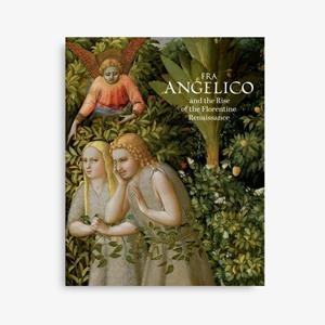 FRA ANGELICO AND THE RISE OF THE FLORENTINE RENAISSANCE | 9788484805298