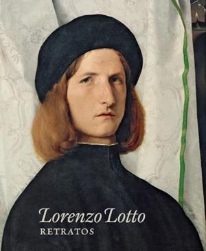 LORENZO LOTTO. RETRATOS | 9788484804734 | FALOMIR, MIGUEL