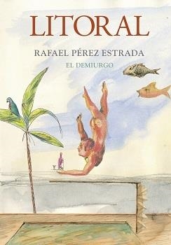 REVISTA LITORAL 261 : EL DEMIURGO | 8432064619261 | PEREZ ESTRADA, R.