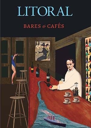 REVISTA LITORAL 271 : BARES & CAFÉS | 9788494992193 | VARIOS AUTORES