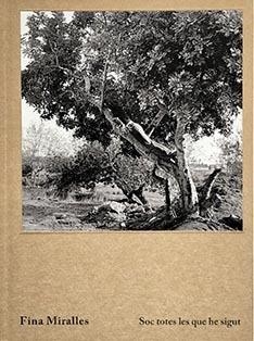 SOC TOTES LES QUE HE SIGUT (SOY TODAS LAS QUE HE SIDO) | 9788417593124 | MIRALLES, FINA