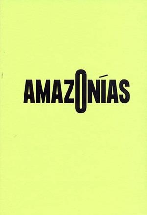 AMAZONÍAS | 9788412022001 | LERNER, SHARON/Y OTROS