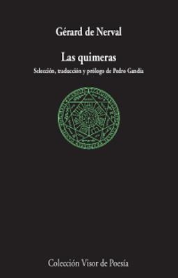 QUIMERAS Y OTROS POEMAS, LAS | 9788498953497 | NERVAL, GÉRARD
