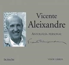 VICENTE ALEIXANDRE, ANTOLOGÍA PERSONAL | 9788498950458 | ALEIXANDRE, VICENTE