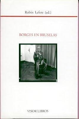 BORGES EN BRUSELAS | 9788475228471 | BORGES, J. L.