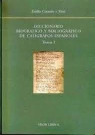 DICCIONARIO BIOGRÁFICO Y BIBLIOGRÁFICO DE CALÍGRAFOS ESPAÑOLES | 9788475229058 | COTARELO Y MORI, E.
