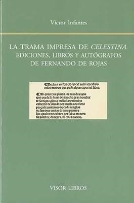 TRAMA IMPRESA DE CELESTINA, LA | 9788498951219 | INFANTES, VICTOR