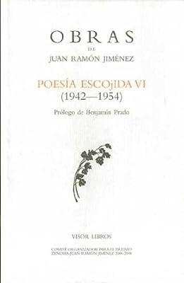 OBRA COMPLETA DE JUAN RAMÓN JIMENEZ POESIA ESCOJIDA VI | 9788498950328 | JIMÉNEZ, JUAN RAMÓN