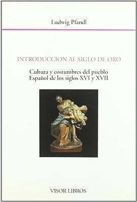 INTRODUCCIÓN AL SIGLO DE ORO | 9788475224787 | PFANDL, L.