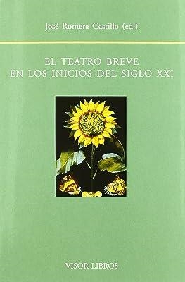 TEATRO BREVE EN LOS INICIOS DEL SIGLO XXI, EL | 9788498951295 | ROMERA CASTILLO, JOSE