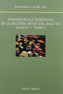 DRAMATURGIAS FEMENINAS EN LA SEGUNDA MITAD DEL SIGLO XX | 9788475228839 | ROMERA CASTILLO, JOSE