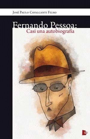 FERNANDO PESSOA : CASI UNA AUTOBIOGRAFÍA | 9788494530371 | CAVALCANTI FILHO, JOSÉ PAULO