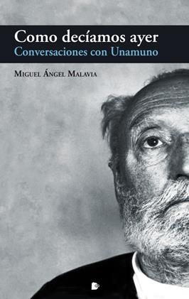 COMO DECÍAMOS AYER | 9788494804670 | MALAVIA, MIGUEL ÁNGEL