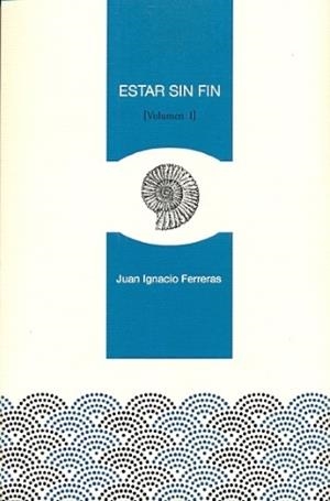 ESTAR SIN FIN (VOL. 1) | 9788494403903 | FERRERAS, J. I.