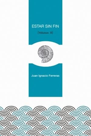 ESTAR SIN FIN (VOL. 2) | 9788494474910 | FERRERAS, J. I.
